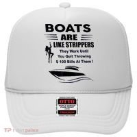 Boats Are Like Strippers They Work Until You Quit Throwing Hat thumb 0