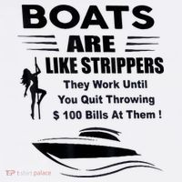 Boats Are Like Strippers They Work Until You Quit Throwing Women's T-Shirt thumb 6