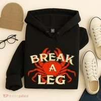 Break A Leg Crabber Crab Lover Crabbing Seafood Crustacean Hoodie thumb 4