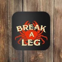 Break A Leg Crabber Crab Lover Crabbing Seafood Crustacean Coaster thumb 0