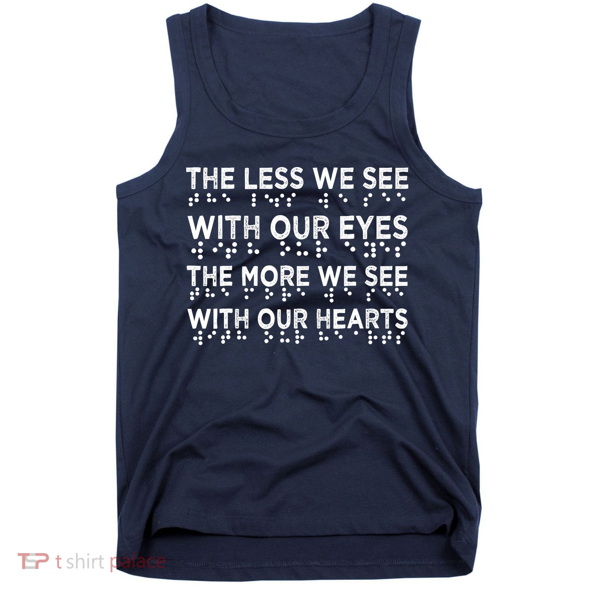 Braille Awareness Less Eyes More Heart Impaired Dots Braille Tank Top