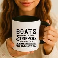 Boats Are Like Strippers They Won't Work Until You Quit Throwing $100 Bills Coffee Mug thumb 3
