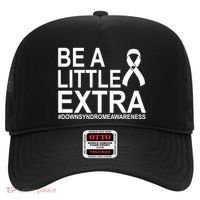 Be A Little Extra Down Syndrome Awareness Hat thumb 0