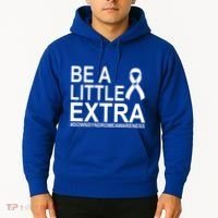 Be A Little Extra Down Syndrome Awareness Hoodie thumb 2