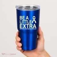 Be A Little Extra Down Syndrome Awareness Tumbler thumb 2