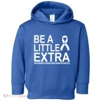 Be A Little Extra Down Syndrome Awareness Toddler Hoodie thumb 0