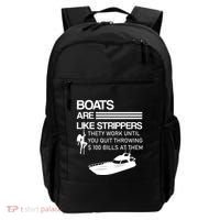 Boats Are Like Strippers They Work Until You Quit Throwing $100 Bills At Them Backpack thumb 0