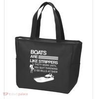 Boats Are Like Strippers They Work Until You Quit Throwing $100 Bills At Them Tote Bag thumb 3