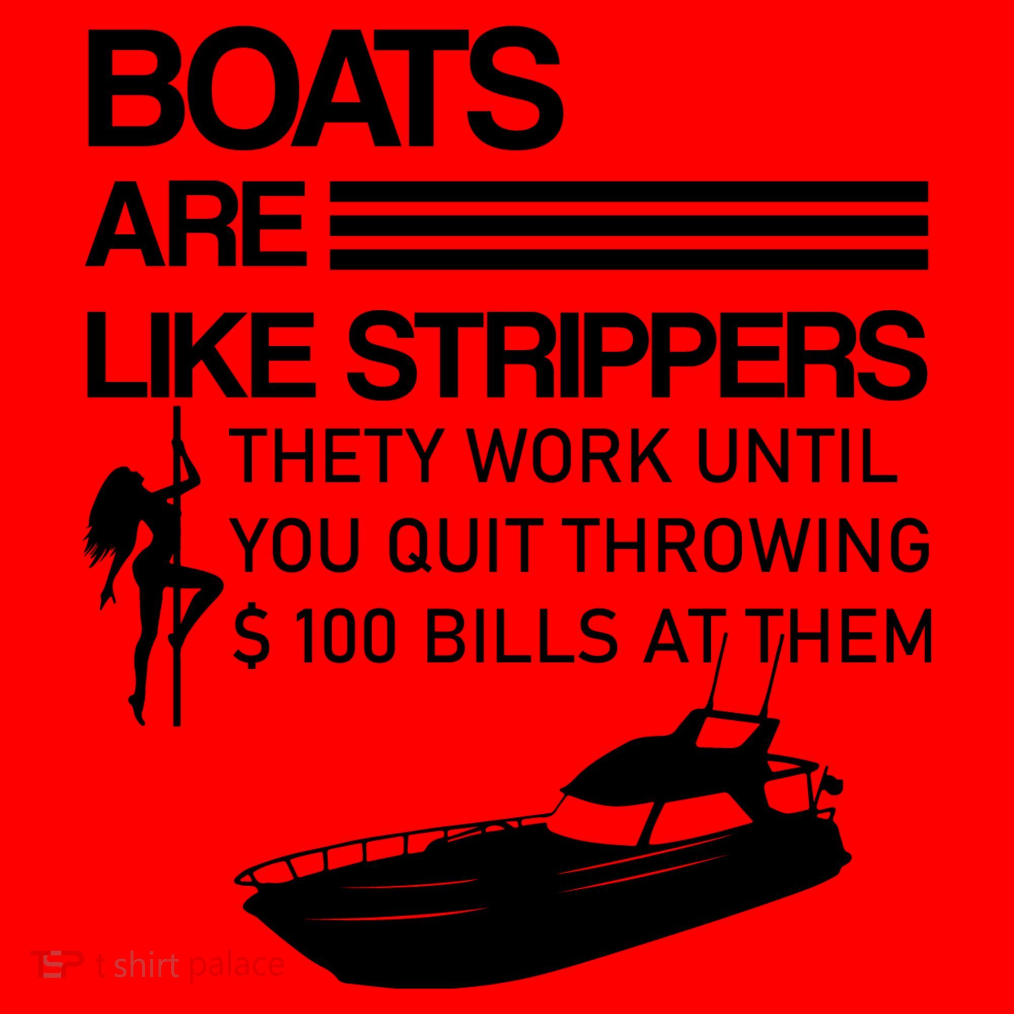 Boats Are Like Strippers They Work Until You Quit Throwing $100 Bills At Them Santa Hat