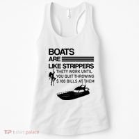 Boats Are Like Strippers They Work Until You Quit Throwing $100 Bills At Them Women's Tank Top thumb 0