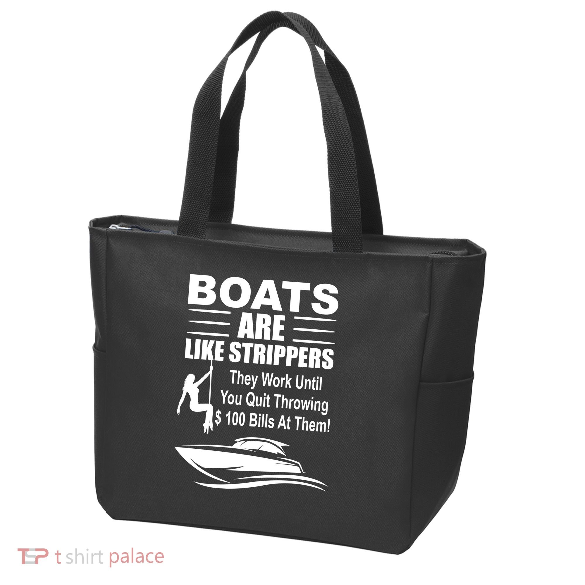 Boats Are Like Strippers Funny Joke Tote Bag
