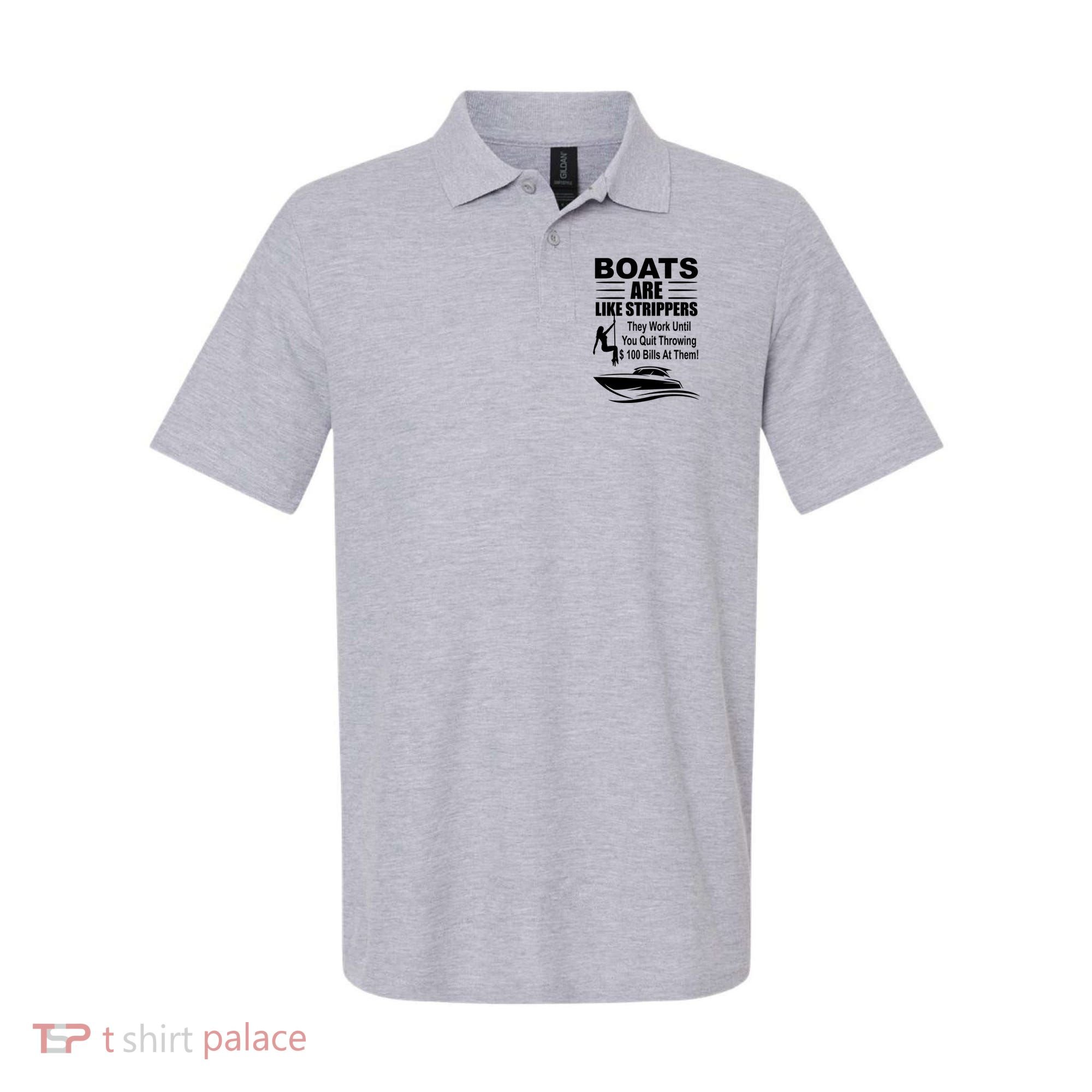 Boats Are Like Strippers Funny Joke Polo