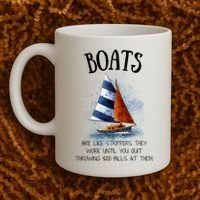Boats Are Like Strippers They Work Until You Quit Throwing 100 Bills At Them Coffee Mug thumb 2