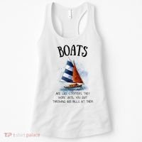 Boats Are Like Strippers They Work Until You Quit Throwing 100 Bills At Them Women's Tank Top thumb 0