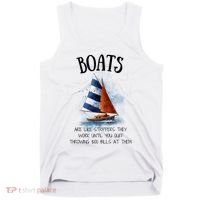 Boats Are Like Strippers They Work Until You Quit Throwing 100 Bills At Them Tank Top thumb 0