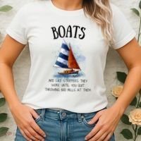 Boats Are Like Strippers They Work Until You Quit Throwing 100 Bills At Them Women's T-Shirt thumb 2