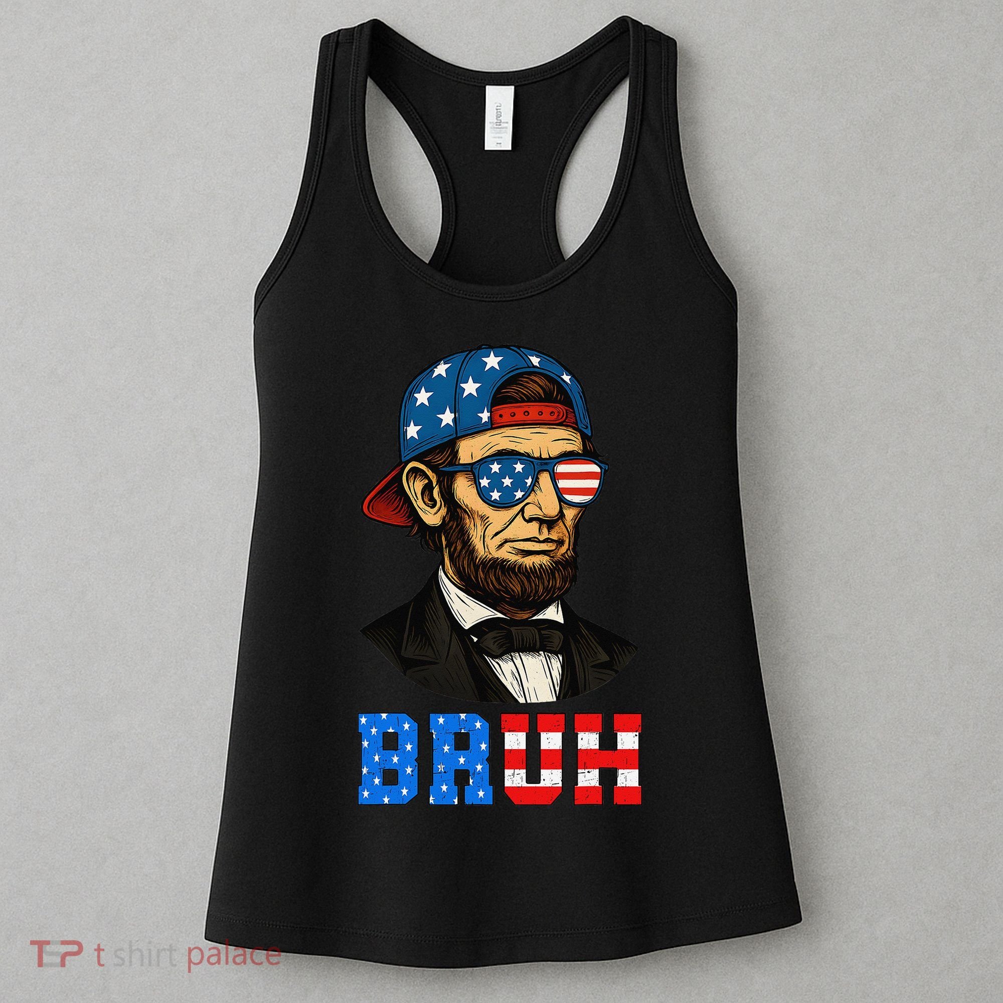 Bruh Abraham Lincoln Patriotic 4th Of July Women's Tank Top