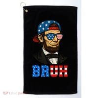 Bruh Abraham Lincoln Patriotic 4th Of July Golf Towel thumb 0