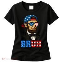 Bruh Abraham Lincoln Patriotic 4th Of July Women's T-Shirt thumb 0