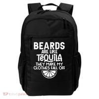 Beards Are Like Tequila They Make My Clothes Fall Off Backpack thumb 0