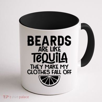 Beards Are Like Tequila They Make My Clothes Fall Off Coffee Mug back