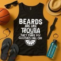 Beards Are Like Tequila They Make My Clothes Fall Off Tank Top thumb 4
