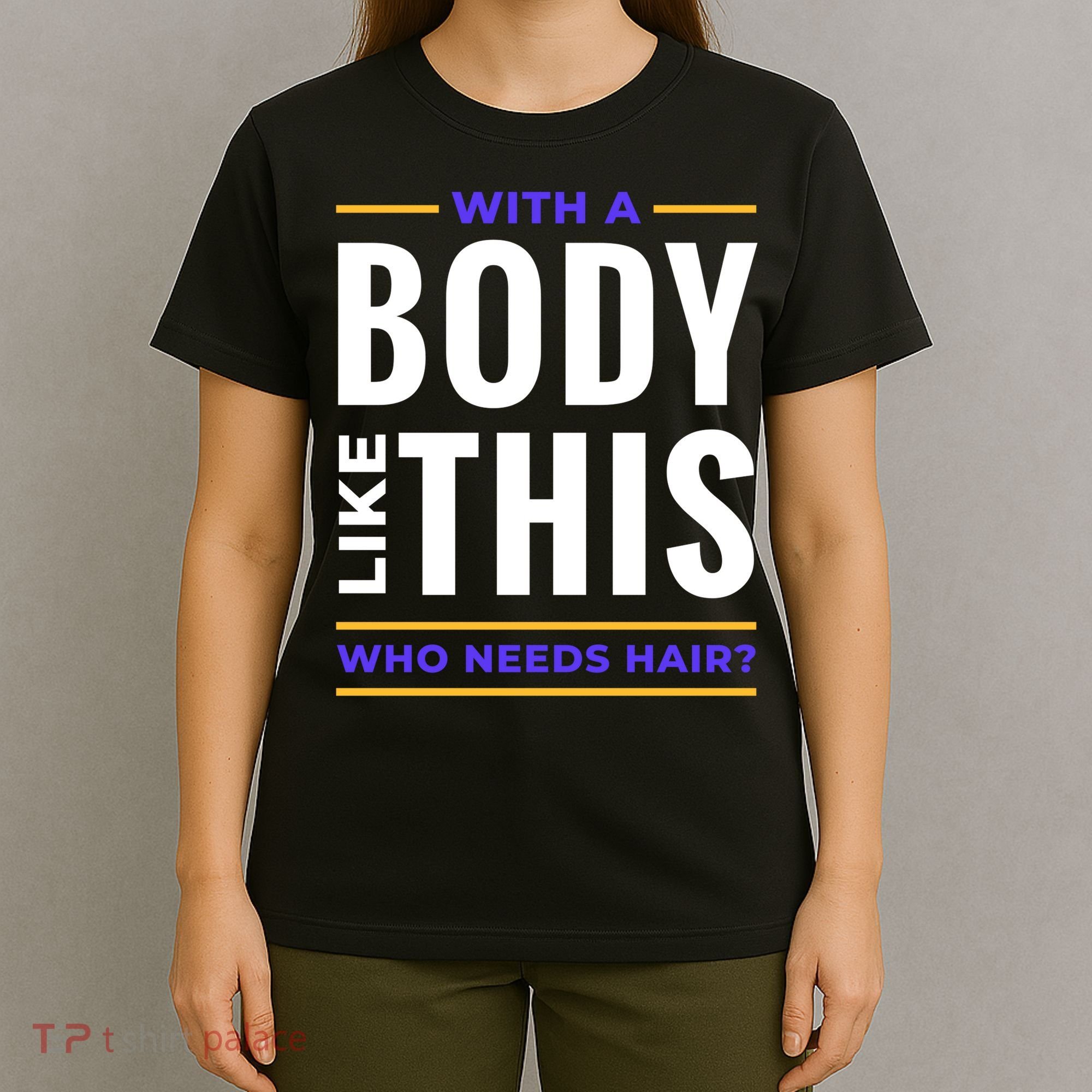 Bald Head Body Funny T-Shirt