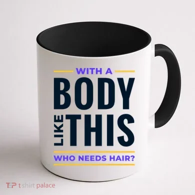 Bald Head Body Funny Coffee Mug back