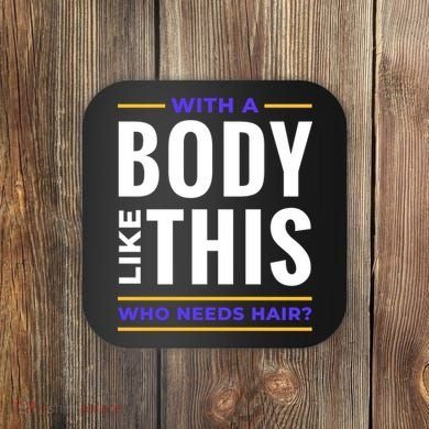 Bald Head Body Funny Coaster