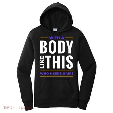Bald Head Body Funny Women's Hoodie