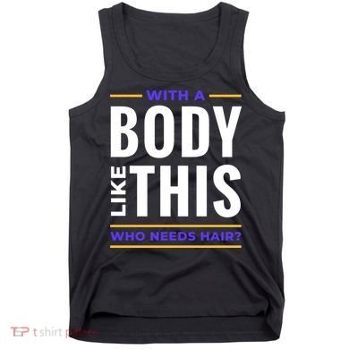 Bald Head Body Funny Tank Top