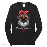 Birthday and Mother's day GiftMiniature Schnauzer Mom Long Sleeve Shirt thumb 0