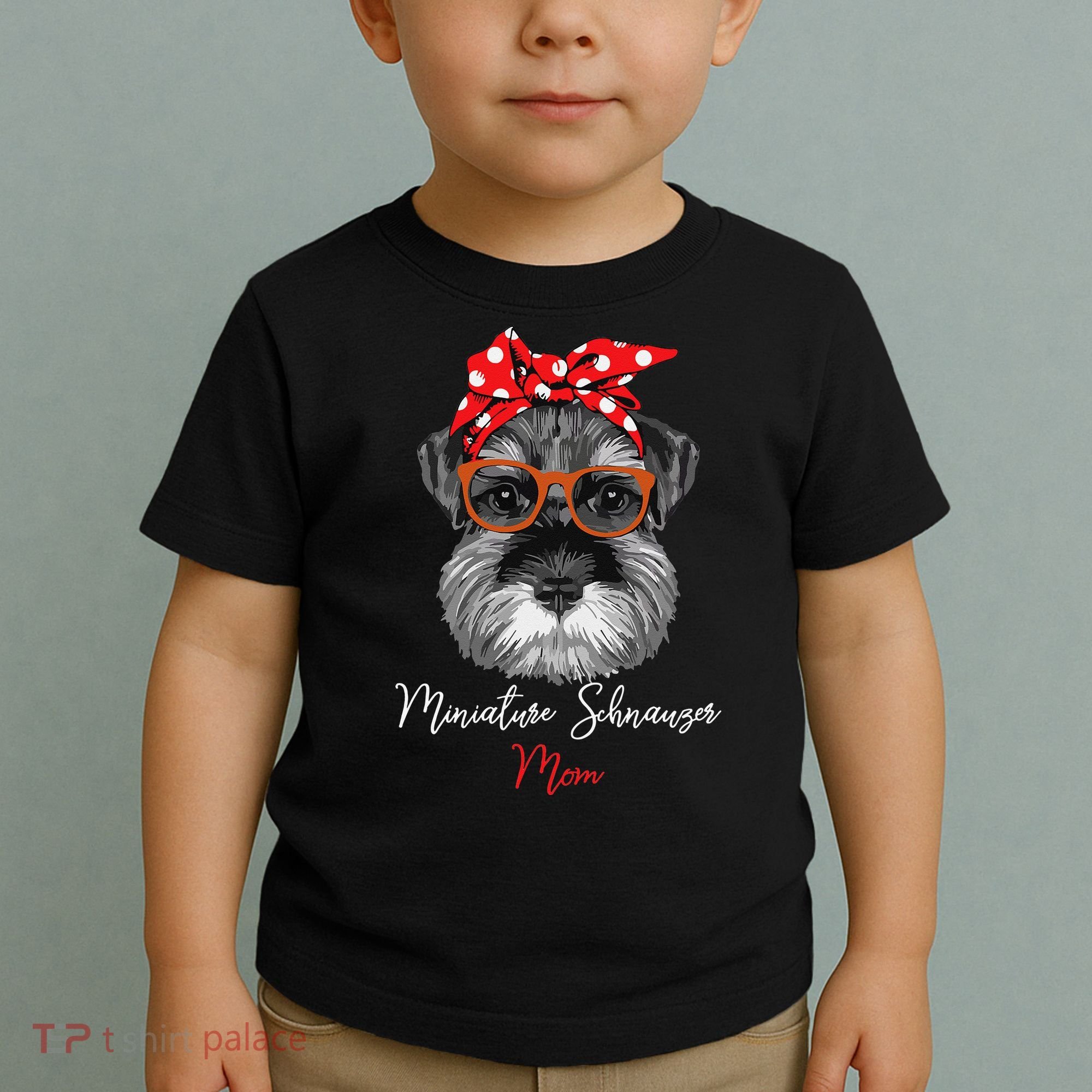 Birthday and Mother's day GiftMiniature Schnauzer Mom Toddler T-Shirt