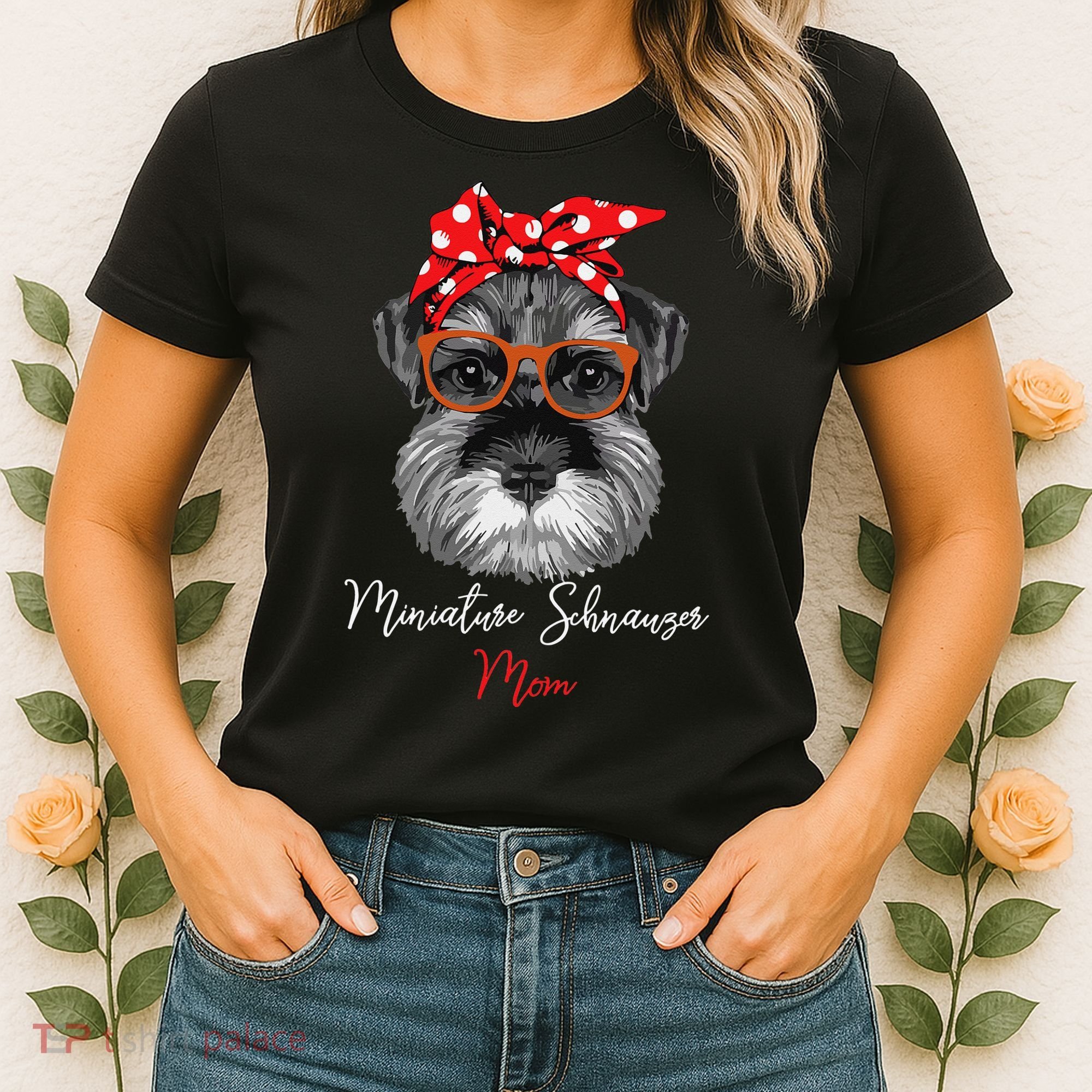 Birthday and Mother's day GiftMiniature Schnauzer Mom Women's T-Shirt