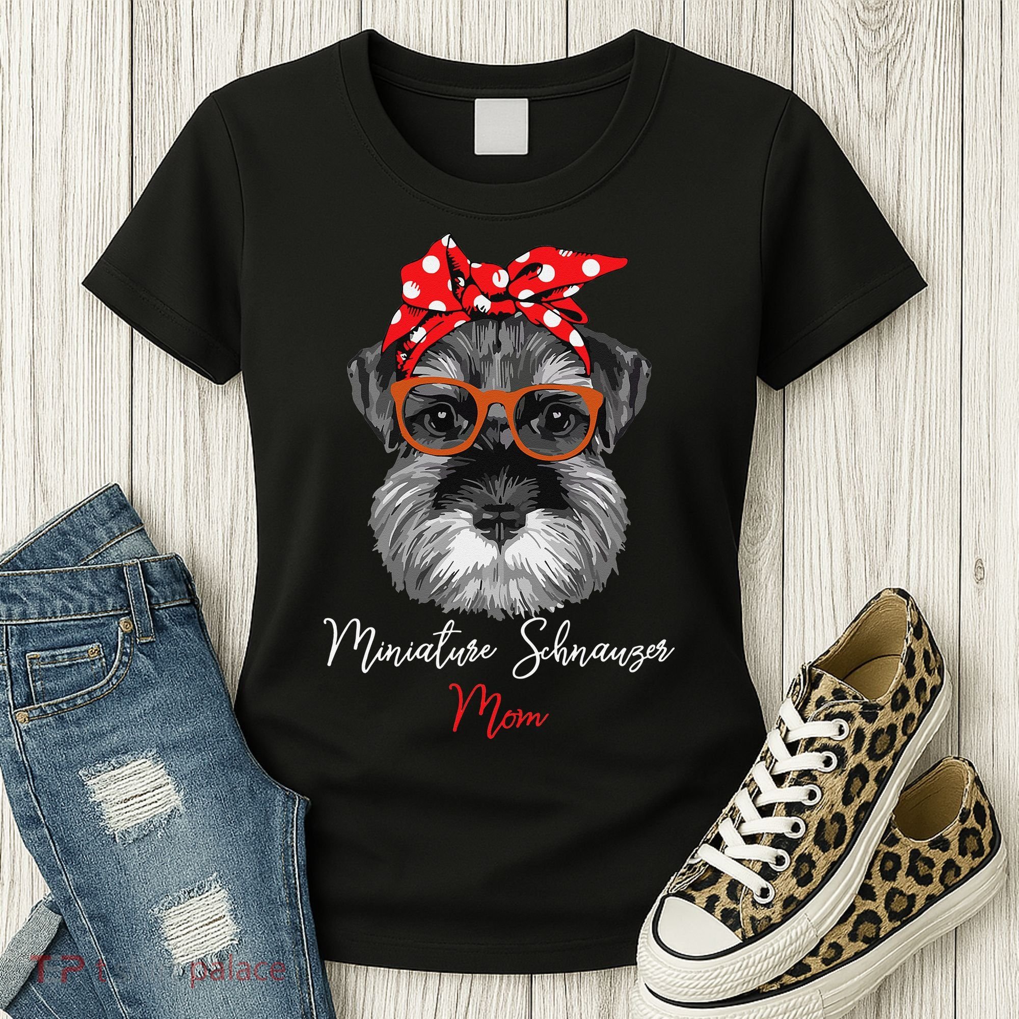 Birthday and Mother's day GiftMiniature Schnauzer Mom Women's T-Shirt
