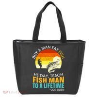 Buy A Man Eat Fish He Day Teach Fish Man To A Lifetime Tote Bag thumb 0