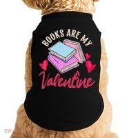 Books Are My Valentine Librarian Book Valentines Day Wo Doggie Tank thumb 0