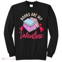Books Are My Valentine Librarian Book Valentines Day Wo Sweatshirt thumb 0