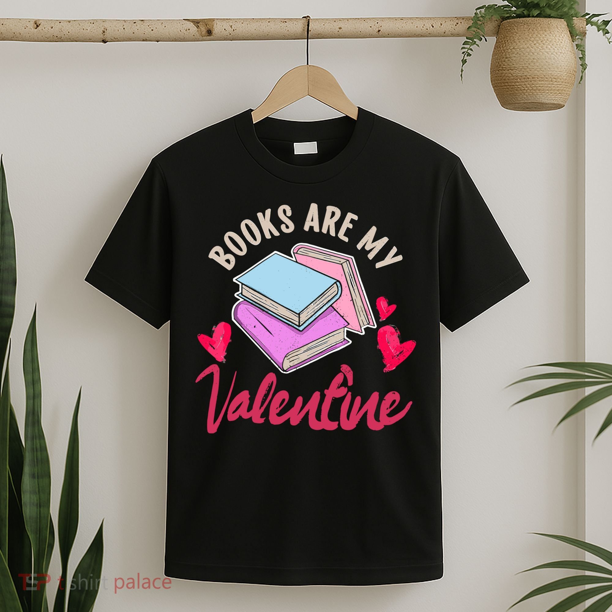Books Are My Valentine Librarian Book Valentines Day Wo T-Shirt