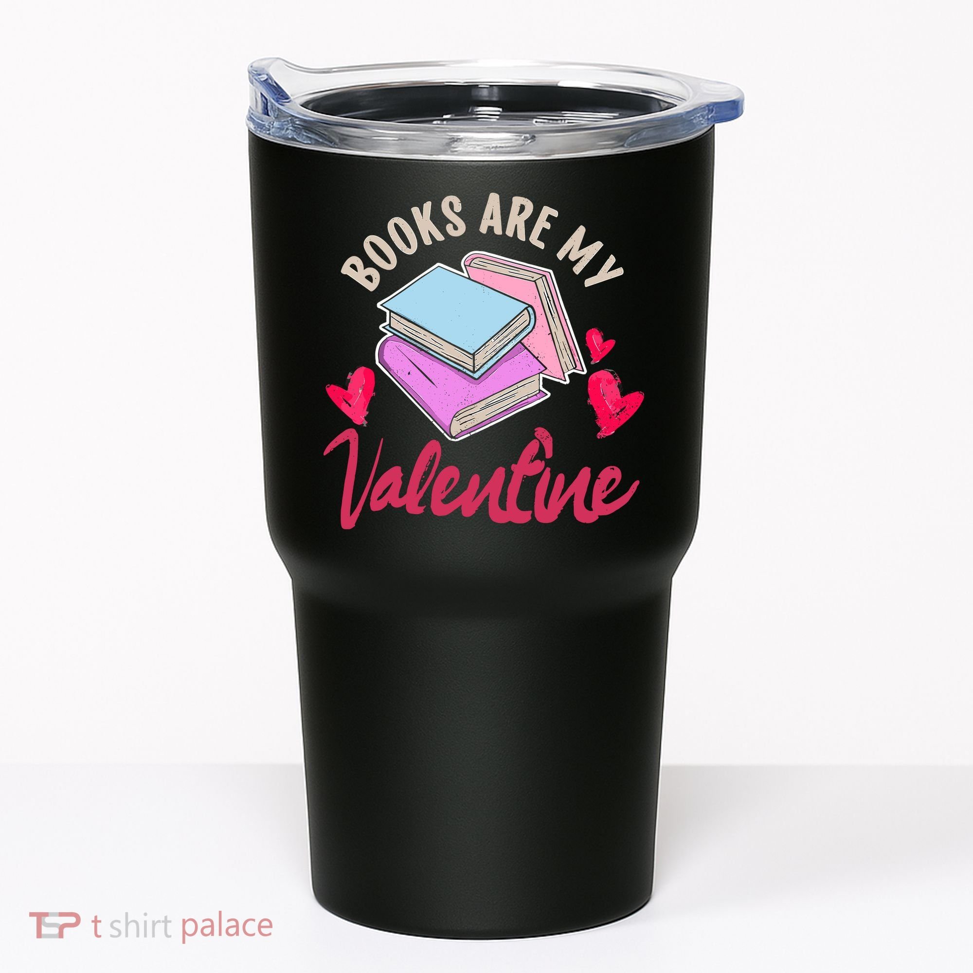 Books Are My Valentine Librarian Book Valentines Day Wo Tumbler