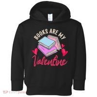Books Are My Valentine Librarian Book Valentines Day Wo Toddler Hoodie thumb 0