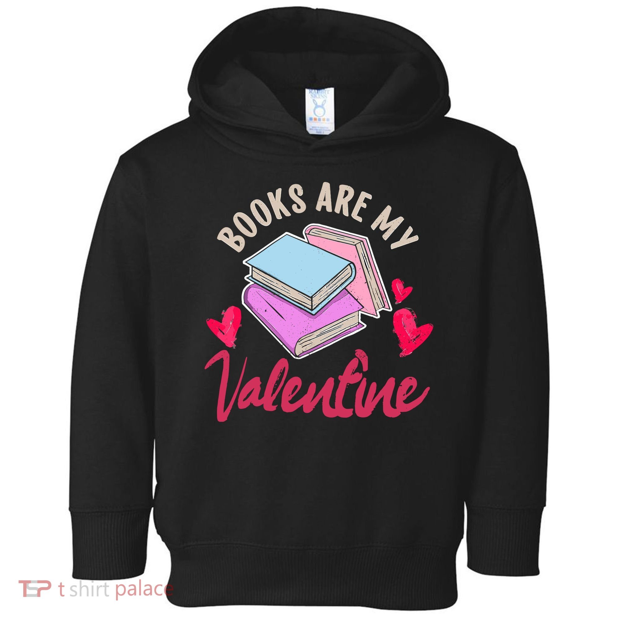 Books Are My Valentine Librarian Book Valentines Day Wo Toddler Hoodie