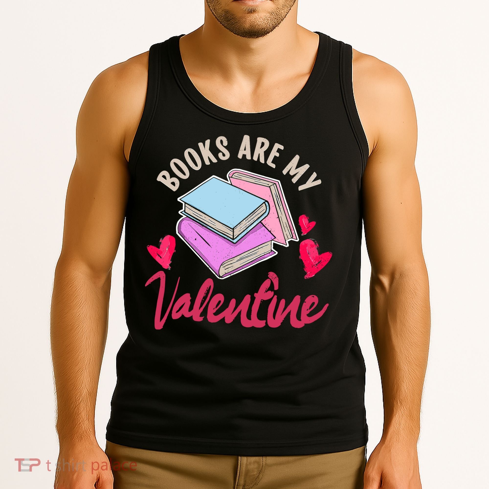 Books Are My Valentine Librarian Book Valentines Day Wo Tank Top