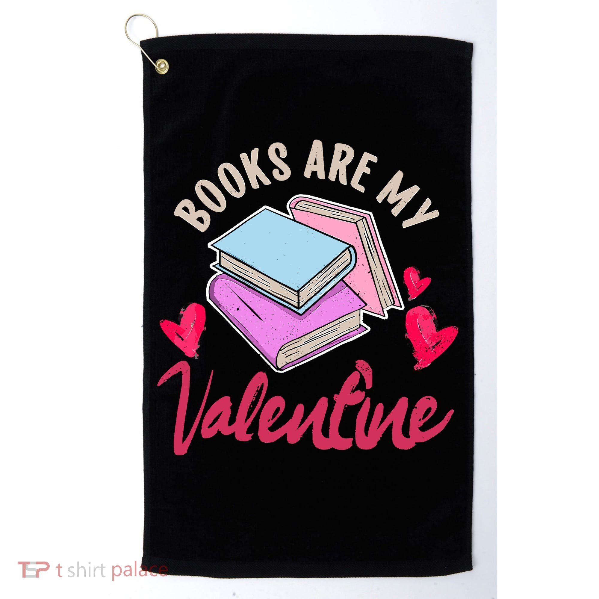 Books Are My Valentine Librarian Book Valentines Day Wo Golf Towel