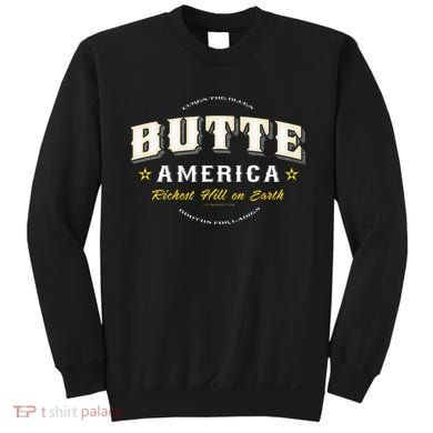 Butte America Montana Copper Miner Mining Sweatshirt