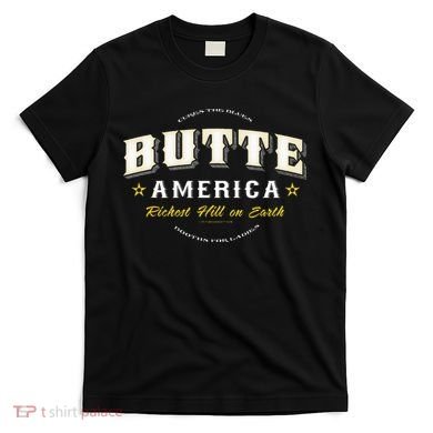 Butte America Montana Copper Miner Mining T-Shirt