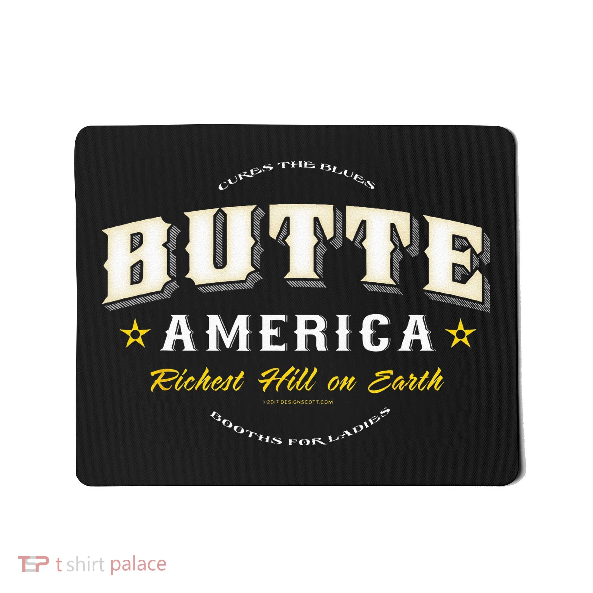 Butte America Montana Copper Miner Mining Mousepad