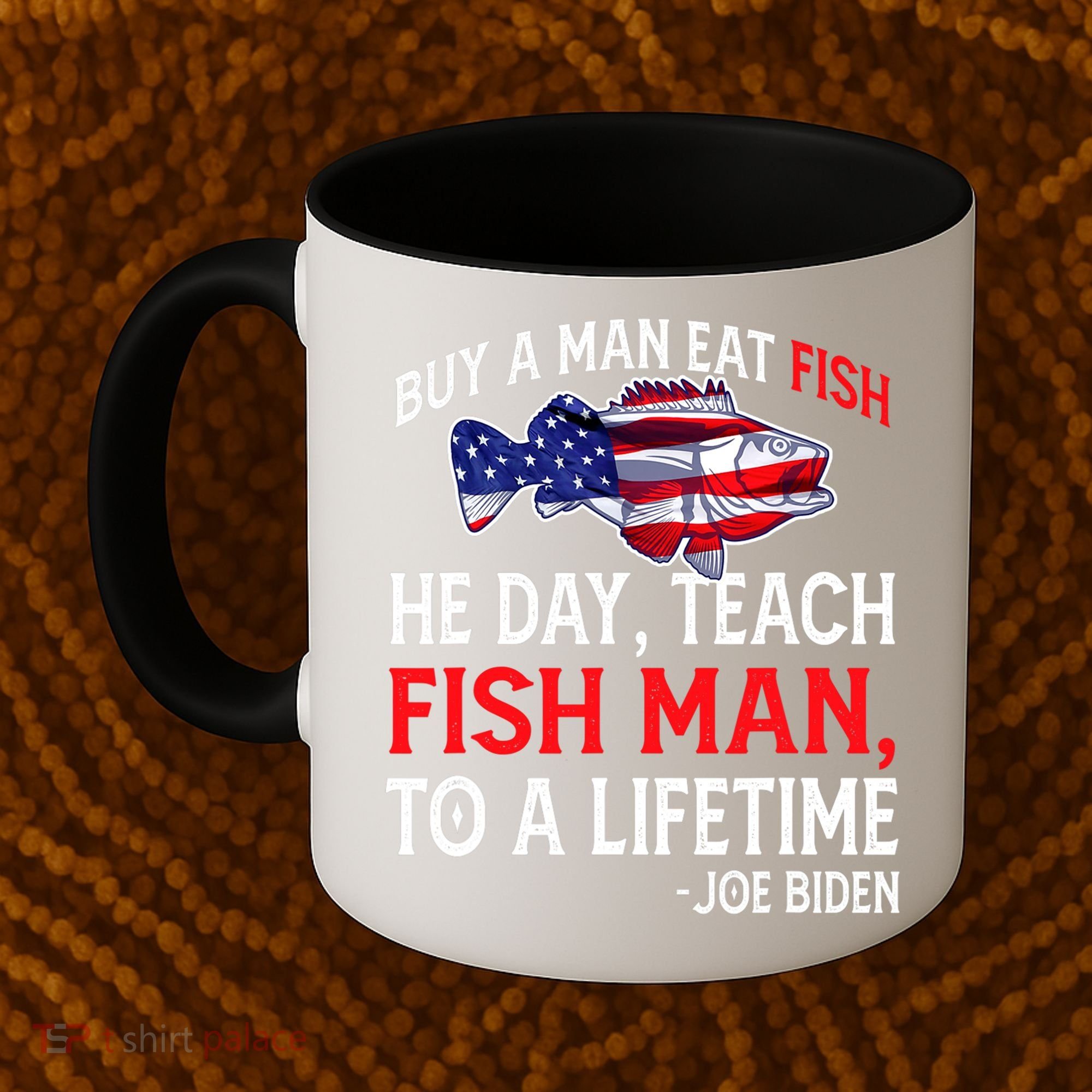 Buy A Man Eat Fish Funny Joe Biden Quote Coffee Mug