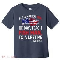 Buy A Man Eat Fish Funny Joe Biden Quote Toddler T-Shirt thumb 0