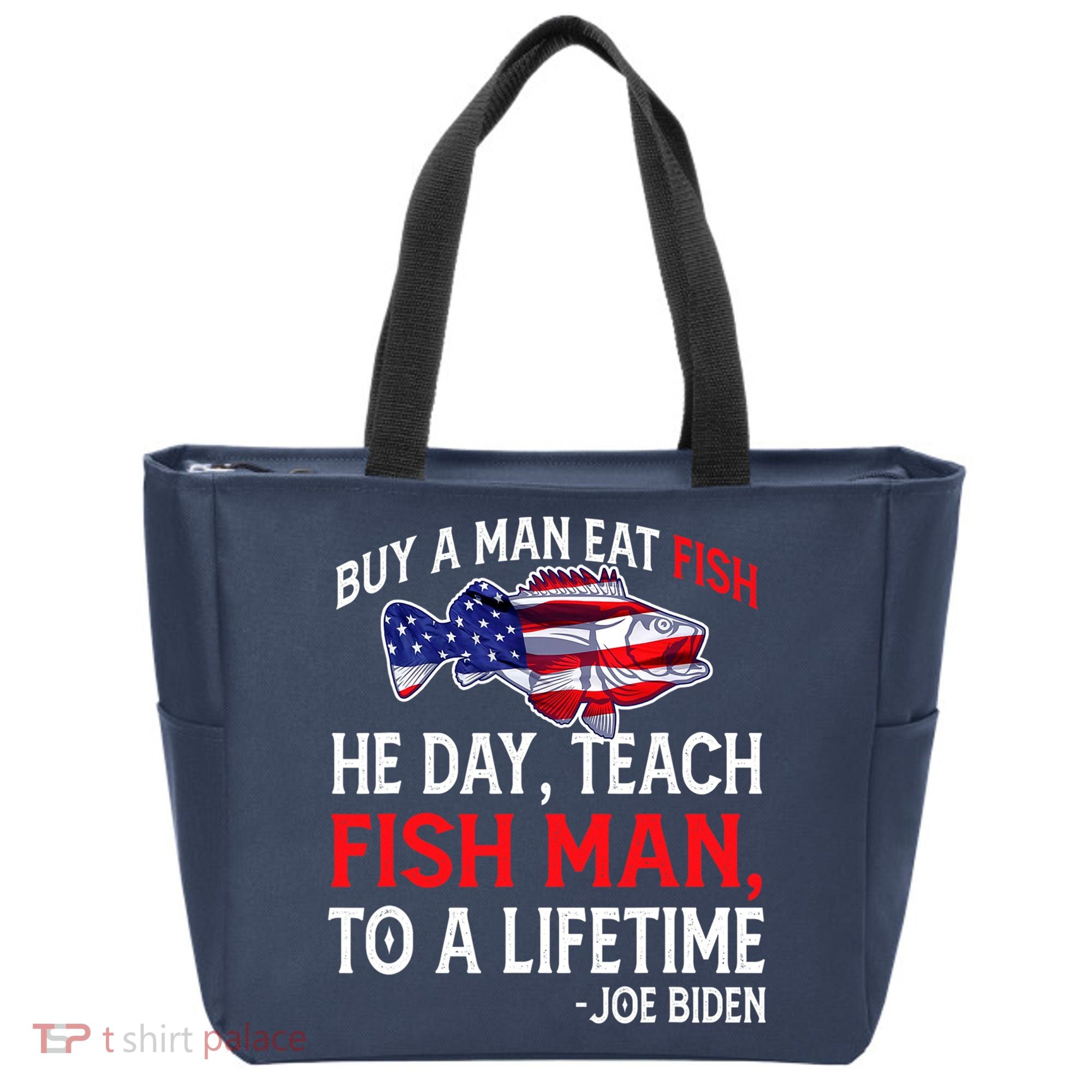 Buy A Man Eat Fish Funny Joe Biden Quote Tote Bag